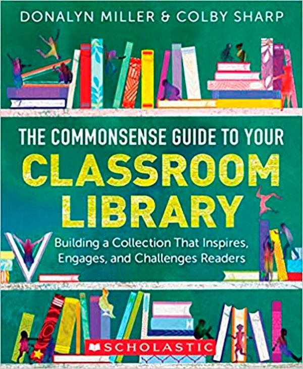 Scholastic Commonsense Guide to your Classroom Library, Guide Book, Grades K to 8, Item Number 2105998